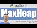Python MaxHeap heapsort