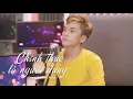 Lagu CHÍNH THỨC LÀ NGƯỜI DƯNG - LÂM CHẤN HUY - LÂM NHẬT HOÀNG Cover cực hay cực cảm xúc