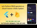 Flutter - Let s Perform CRUD operation on Cloud Firestore-3 Firebase