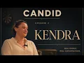 Candid Ep 2 Kendra