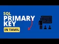 Understanding SQL Primary Key SQL tutorial for beginners in tamil