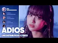 Download Lagu EVERGLOW - Adios (Line Distribution + Lyrics Color Coded) PATREON REQUESTED