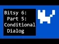 Bitsy 6 Part 5 Conditional Dialog
