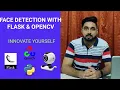 FACE DETECTION WITH FLASK OPENCV