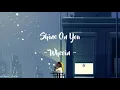 [SUB INDO] Shine On You - Wheein