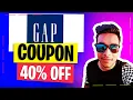 Gap Coupon Code 40 OFF - Gap Promo Code Discount WORKING Hurry
