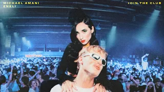 Michael Amani x Eneli - Join The Club | Visualizer