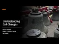 Understanding Call Changes