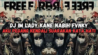 Download DJ AKU PEGANG KENDALI SUARAKAN KATA HATI 🎶 DJ IM LADY KANE NABIH FVNKY VIRAL TIK TOK 2024 MP3