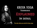KRIYA YOGA TECHNIQUE: Everything You Need To Know || KRIYA YOGA Explained in detail