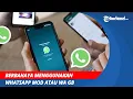 Download Lagu Berbahaya Menggunakan WhatsApp Mod atau WA GB