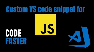 How to create custom VS code snippet - My 3 favorite snippets for JavaScript