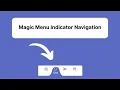 Create Stunning Animated Magic Menu Indicator Navigation with HTML CSS JS