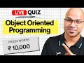 Object Oriented Programming Live Quiz Win Prizes