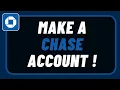 How to Make a Chase Account - Open Chase Bank Account Online