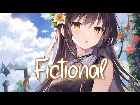 Download MP3 「Nightcore」 Fictional - Khloe Rose ♡ (Lyrics)