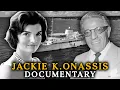 The Dark Story of Jackie Kennedy s Double Life The Onassis Years