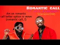 Vijana Barubaru - Romantic Call  Lyrics