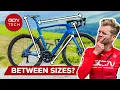 Why I Changed Bike Size Should You