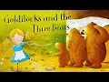 Goldilocks and the Three Bears - Read aloud of the classic kids tale with music in full screen