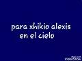 Alexis En El Cielo - Carita Triste