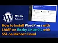 How to Install WordPress with LAMP on Rocky Linux 9 2 with SSL on inkhost Cloud
