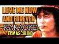 Download Lagu Love Me Now And Forever - Karaoke - El Masculino - @Crskirk1001