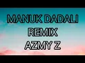 Download Lagu Manuk Dadali Remix Lirik_Azmy Z #azmyz #lagusunda #laguviral #jawabarat