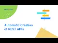 Automatic Creation of REST APIs