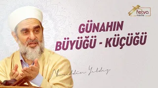 Günahın büyüğü-küçüğü