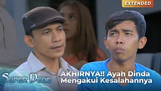 akhirnya ayah dinda bisa mengakui kesalahannya super dede eps 9 part 1 3 
