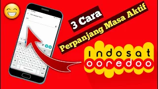 Cara Memperpanjang Masa Aktif Indosat Tanpa Pulsa