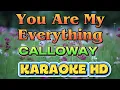 Download Lagu You Are My Everything (KARAOKE HD) - Calloway