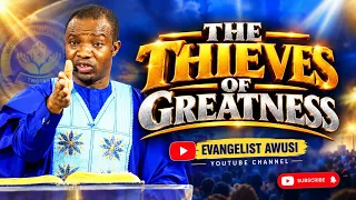 SABBATH SERMON: THE THIEVES OF GREATNESS -10TH OCTOBER, 2026
