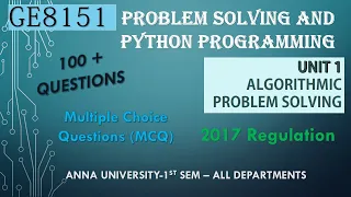 GE8151 PROBLEM SOLVING PYTHON PROGRAMMING UNIT 1 MCQ ANNA UNIVERSITY 1ST SEM ALL DEPARTMENTS