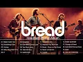 Lagu Bread Best Songs 70s 80s - Greatest Hits Full Album #bread #lovesongs #70s #80s