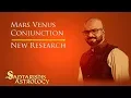 Mars Venus Conjunction - A New Research