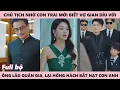 Download Lagu Chủ Tịch Ở Cùng Con Trai Mà Biết Được Vợ Mình Và Gã Quản Gia Có Vấn Đề Sau Lưng Anh - Uy Danh Cha Về