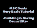 MPC Beats Very Basic Tutorial Building Saving Drum Kits