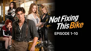 Not Fixing This Bike EP 1-10 | Vigloo Premiere Short Dramas