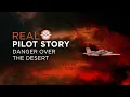 Download Lagu Real Pilot Story: Danger Over the Desert