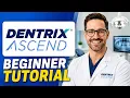 How to use Dentrix Ascend Dental Software for Beginners