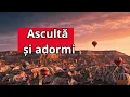 Lagu CAPPADOCIA | Orașe Subterane și Coșuri de Zână | POVESTE PENTRU SOMN🌙