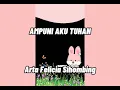 Download Lagu Arta Felicia Sihombing|| Ampuni aku Tuhan ( lirik)
