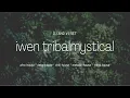 Lagu Iwen - Tribalmystical 1 - dj and vj set - afro-house, deep-house, chill-house, melodic-house