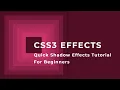 CSS3 Quick Shadow Effects Tutorial For Beginners CSS Shadow Effects