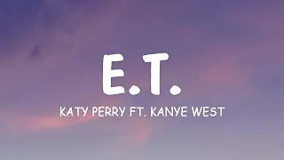 Download Katy Perry - E.T. (Lyrics) ft. Kanye West MP3