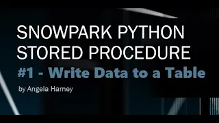 Snowpark PYTHON - Python Stored Procedure