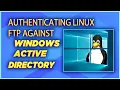 AUTHENTICATE LINUX FTP SERVER AGAINST ACTIVE DIRECTORY AUTOMATING HOME FOLDER CREATION WITH PYTHON