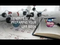 Benefits of Pre Preparing Your Lab Book
